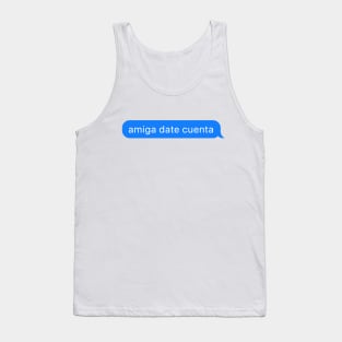 amiga date cuenta Tank Top